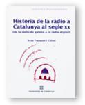 HISTORIA DE LA RADIO A CATALUNYA | 9788439354505 | FRANQUET I CALVET, R