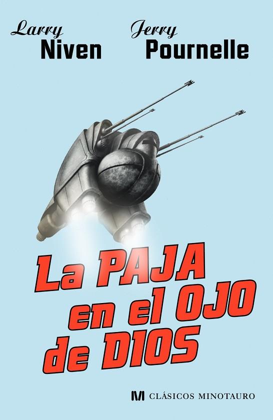 LA PAJA EN EL OJO DE DIOS | 9788445077900 | LARRY NIVEN Y JERRY POURNELLE