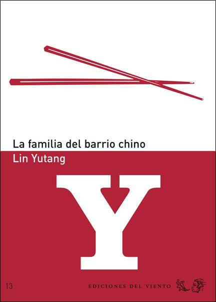 LA FAMILIA DEL BARRIO CHINO | 9788496964204 | YUTANG