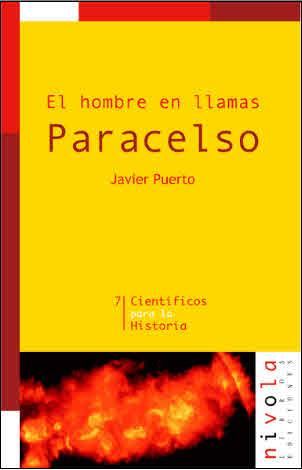 PARACELSO  HOMBRE EN LLAMAS CH-7 | 9788495599247 | PUERTO, JAVIER