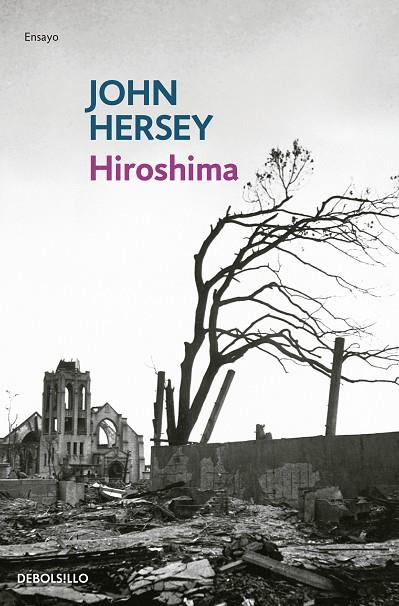 HIROSHIMA | 9788483468548 | HERSEY, JOHN