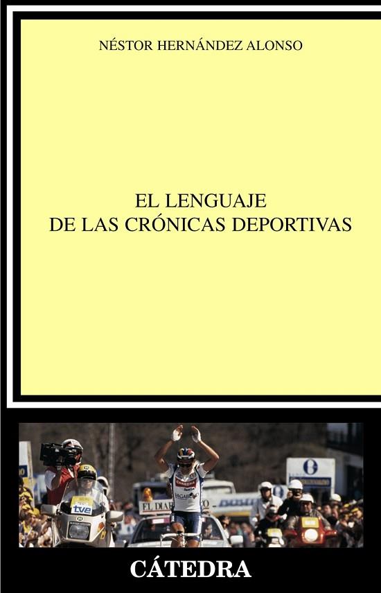 LENGUAJE DE LAS CRONICAS DEPORTI | 9788437620459 | HERNANDEZ ALONSO