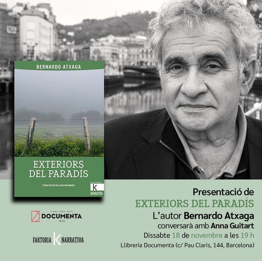 Presentació «Exteriors del paradís» de Bernardo Atxaga.  - 