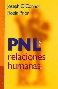 PNL Y RELACIONES HUMANAS | 9788449310164 | PRIOR, R. Y O'CONNOR