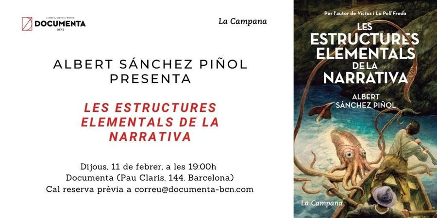 Albert Sánchez Piñol, presenta el seu darrer assaig "Les estructures elementals de la narrativa" - 