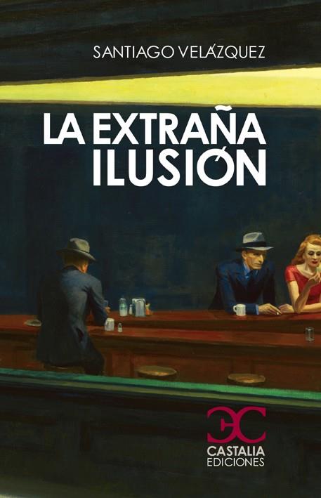 LA EXTRAÑA ILUSION | 9788497405256 | VELAZQUEZ