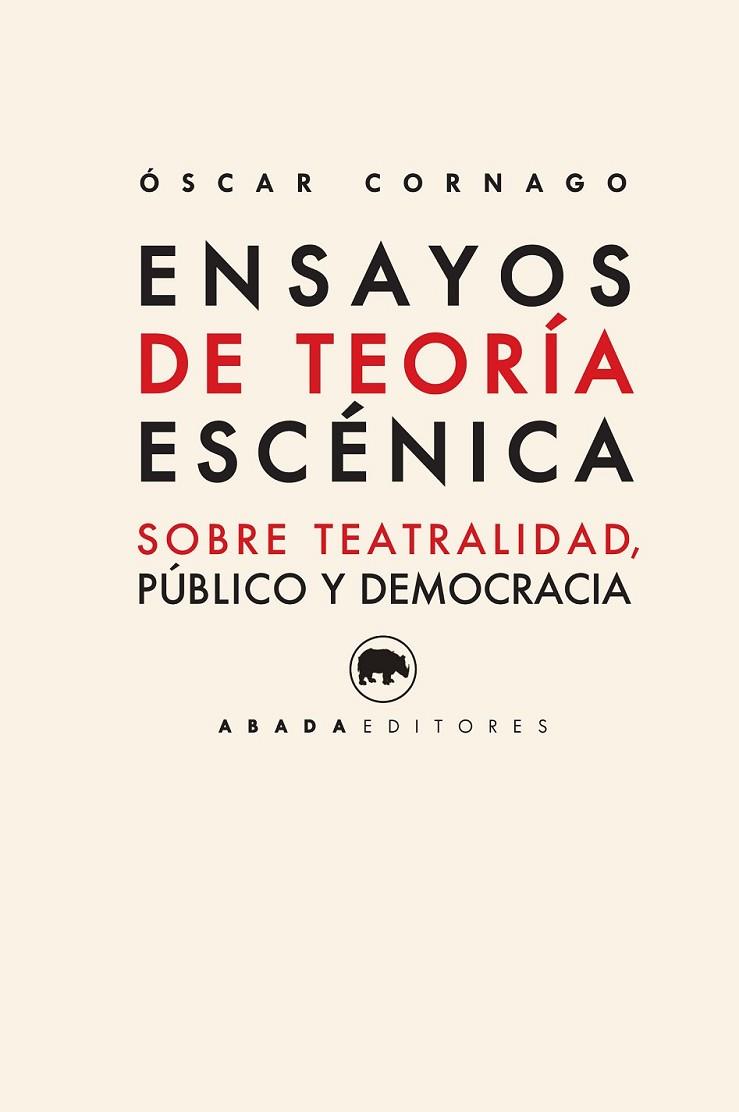 ENSAYOS DE TEORIA ESCENICA | 9788416160433 | CORNAGO, OSCAR