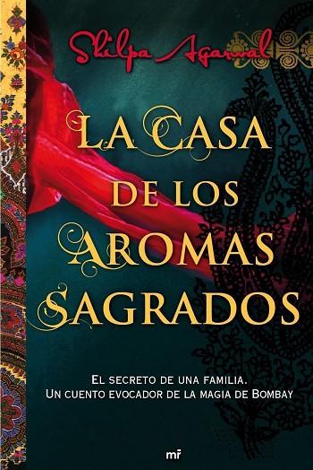 LA CASA DE LOS AROMAS SAGRADOS | 9788427038028 | AGARWAL