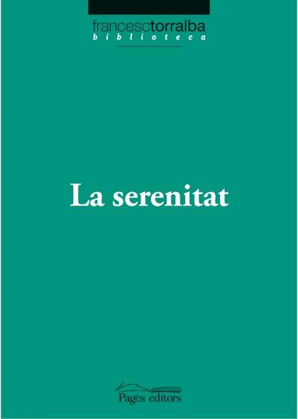 LA SERENITAT | 9788497796774 | VARIOS
