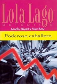 PODEROSO CABALLERO | 9788484431039 | MIQUEL, LOURDES