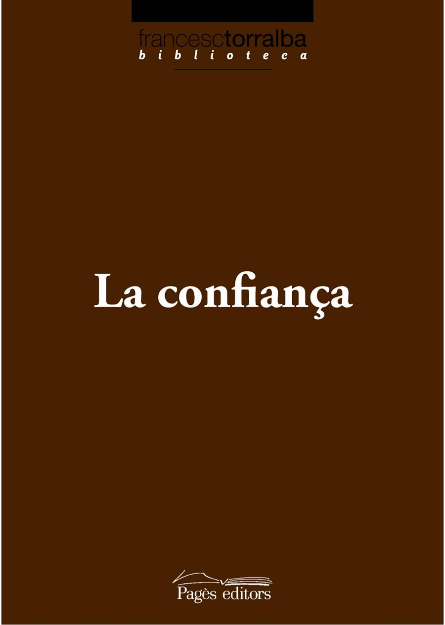 LA CONFIANÇA | 9788497798150 | TORRALBA