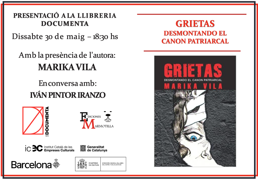 Presentació «GRIETAS. Desmontando el canon patriarcal» de Marika Vila  - 