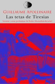 LAS TETAS DE TIRESIAS | 9788417231057 | APOLLINAIRE, GUILLAUME