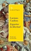 EXPORTAR LA LIBERTAD | 9788434453531 | CANFORA