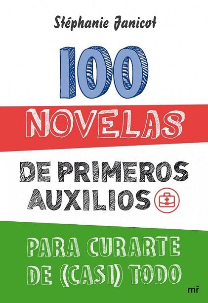 100 NOVELAS DE PRIMEROS AUXILIOS | 9788427031975 | JANICOT