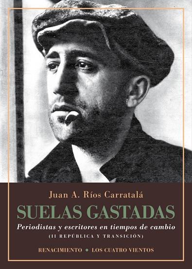 SUELAS GASTADAS | 9788416981830 | RíOS CARRATALá, JUAN ANTONIO