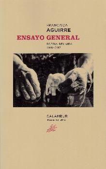 ENSAYO GENERAL | 9788483594186 | FRANCISCA AGUIRRE 