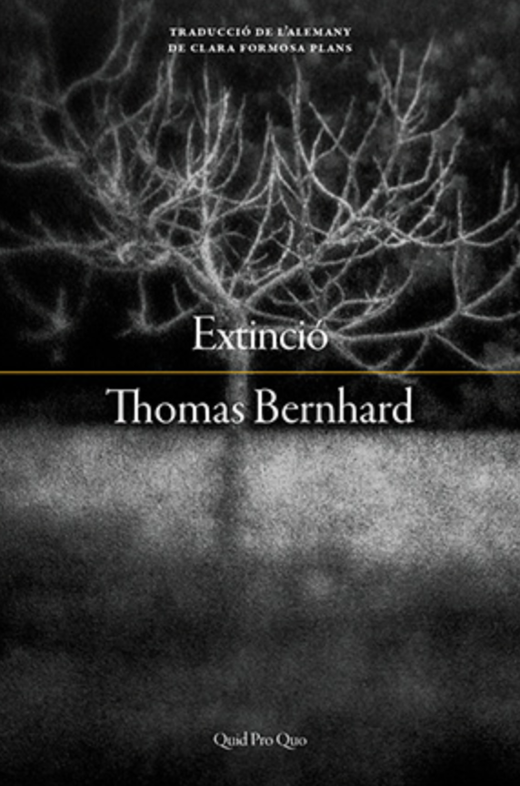 CLUB DE LECTURA TRADUCTORS «Extinció», de Thomas Bernhard. Traducció de Clara Formosa Plans - 