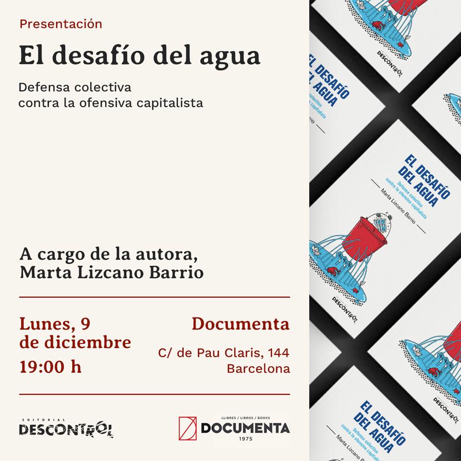 Presentació «El desafío del agua. Defensa colectiva contra la ofensiva capitalista» de Marta Lizcano Barrio - 