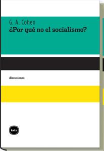 ¿POR QUE NO EL SOCIALISMO? | 9788492946136 | COHEN, G.A.