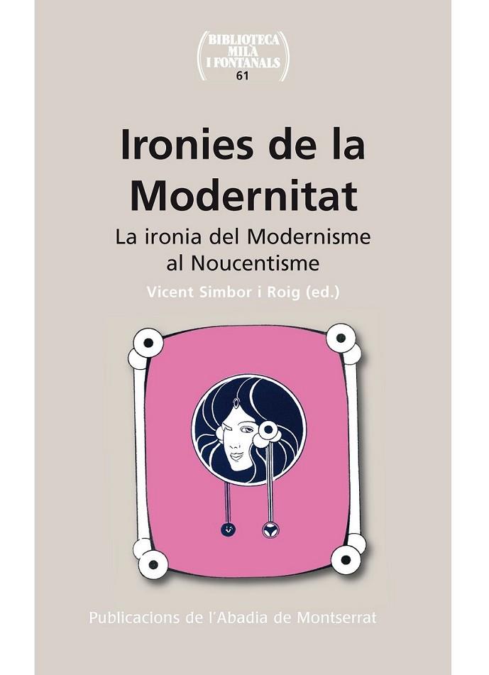 IRONIES DE LA MODERNITAT | 9788498838114 | SIMBOR I ROIG, VICENT (ED.)