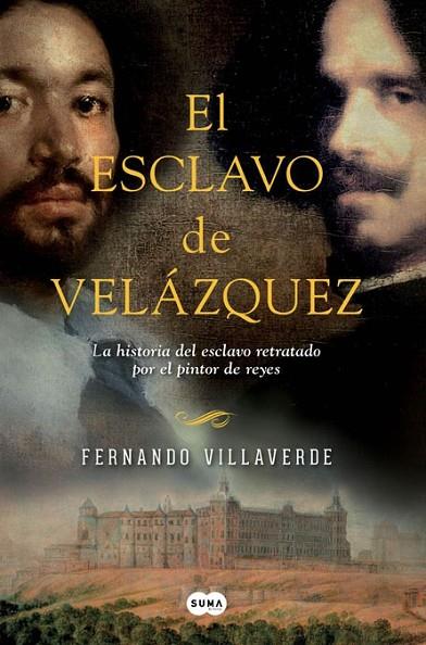 EL ESCLAVO DE VELÁZQUEZ | 9788483656570 | VILLAVERDE,FERNANDO