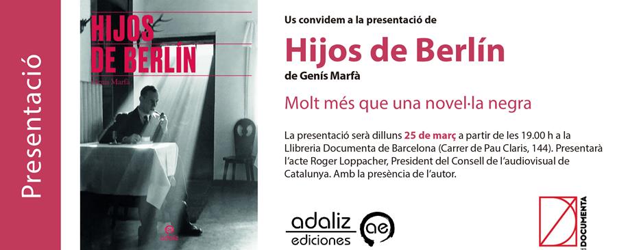 Presentem 'Hijos de Berlín', de Genís Marfà - 