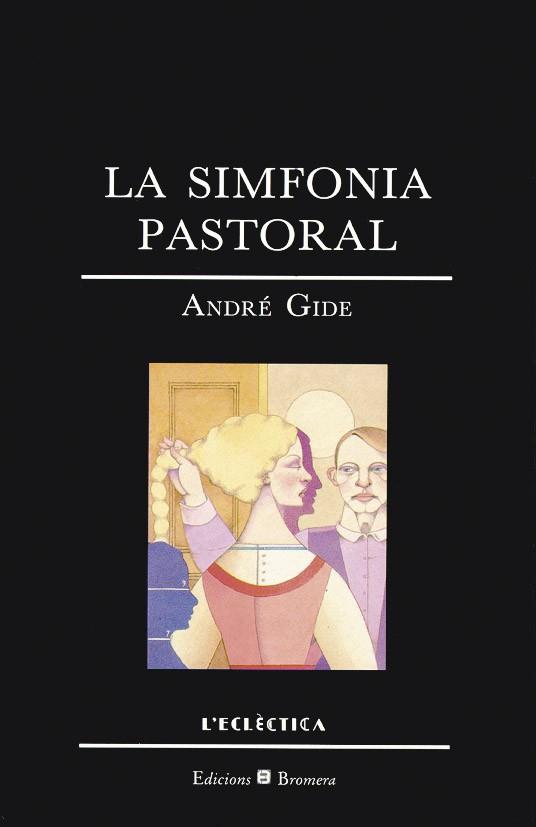 LA SIMFONIA PASTORAL | 9788476601440 | GIDE