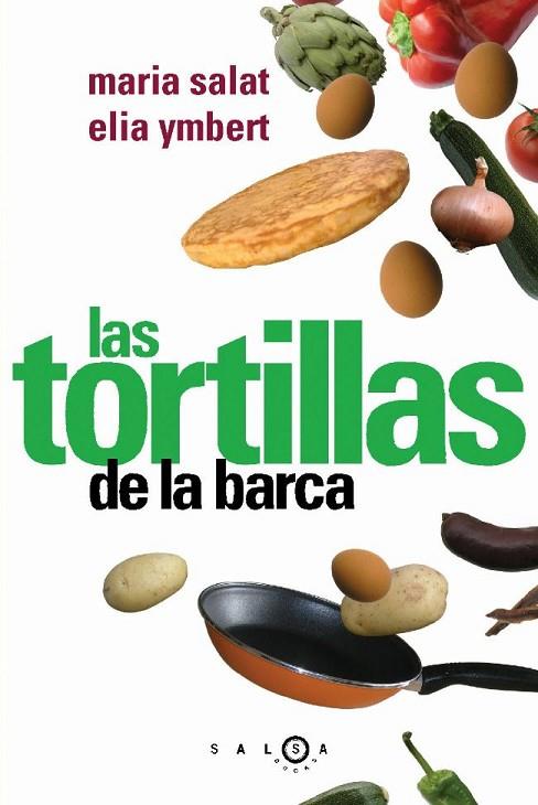 LAS TORTILLAS DE LA BARCA | 9788496599024 | VARIOS