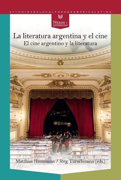 LA LITERATURA ARGENTINA Y EL CINE | 9788491920274