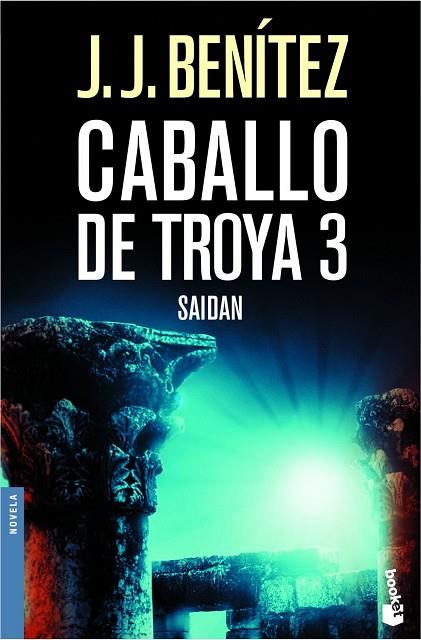 CABALLO DE TROYA 3 SAIDAN | 9788408061922 | J.J.BENÍTEZ