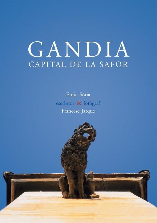 GANDIA -CAPITAL DE LA SAFOR- VAL | 9788476607220 | S_RIA, ENRIC