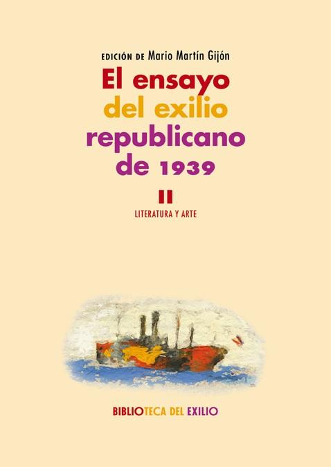EL ENSAYO DEL EXILIO REPUBLICANO DE 1939. II | 9788417550554 | VARIOS AUTORES