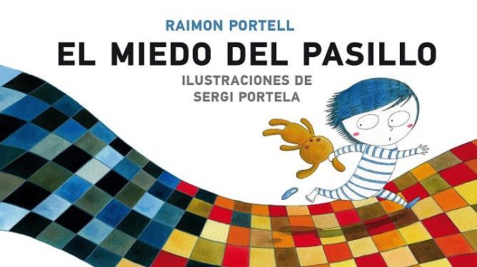 MIEDO AL PASILLO | 9788498456431 | PORTELL