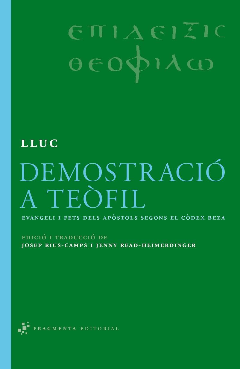 DEMOSTRACIO A TEOFIL | 9788492416172 | LLUC