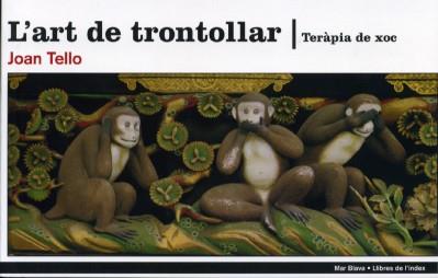 L'ART DE TRONTOLLAR | 9788496563292 | TELLO
