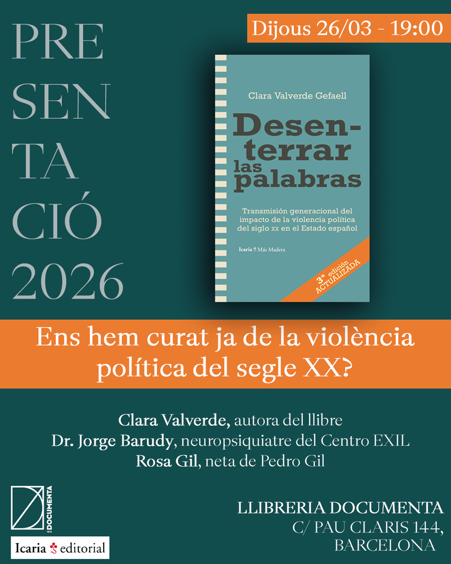 Presentació «Desenterrar las palabras. Transmisión generacional del trauma de la violencia política» de Clara Valverde Gefaell - 