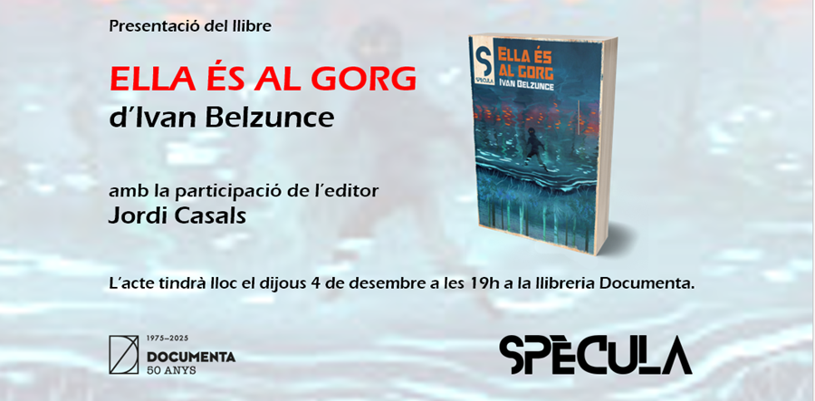 Presentació «Ella és el gorg» d'Ivan Belzunce  - 