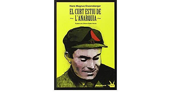 EL CURT ESTIU DE L'ANARQUIA | 9788492559596 | HANS MAGNUS ENZENBERGER