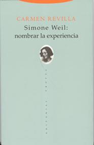 SIMONE WEIL:NOMBRAR LA EXPERIENC | 9788481646467 | REVILLA