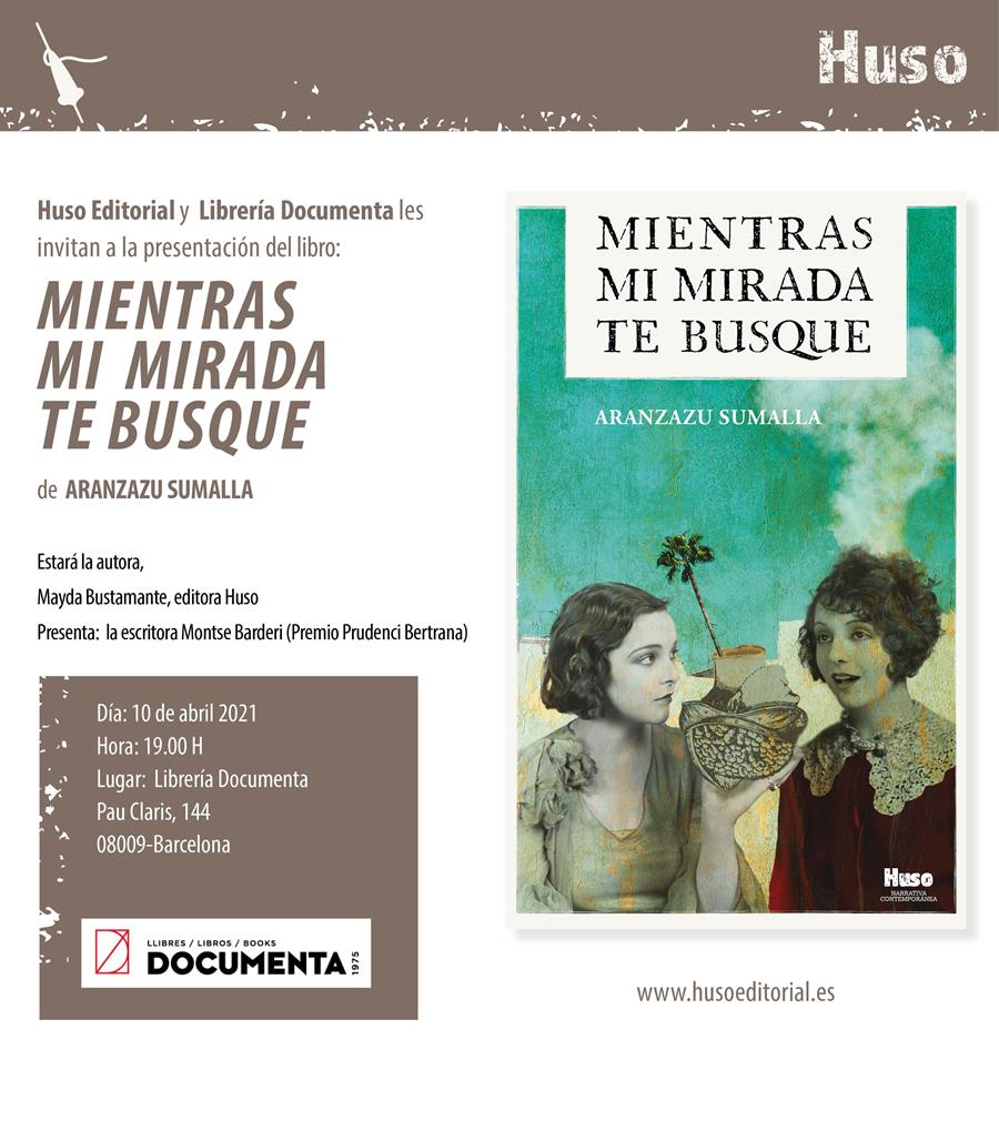 Presentem «Mientras mi mirada te busque» d'Aranzazu Sumalla - 