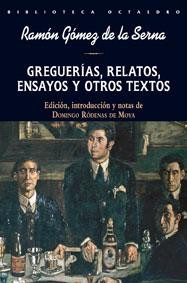 GREGUERIAS,RELATOS,ENSAYOS Y | 9788480639415 | DE LA SERNA