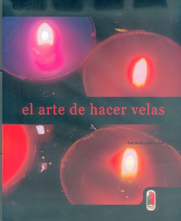 ARTE DE HACER VELAS | 9788480195614 | MARKO, PAUL