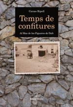 TEMPS DE CONFITURES | 9788494634789 | RIPOLL MARTÍNEZ, CARME