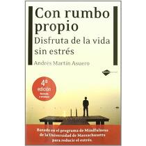 CON RUMBO PROPIO | 9788415115007 | MARTIN ASUERO, ANDRES