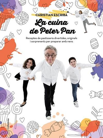 CUINA DE PETER PAN, LA | 9788466421393 | ESCRIBÀ, CHRISTIAN