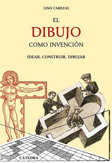 EL DIBUJO COMO INVENCION | 9788437624723 | CABEZAS