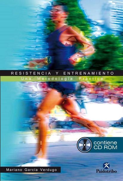 RESISTENCIA Y ENTRENAMIENTO | 9788480199094 | GARCIA VERDUGO, MARI