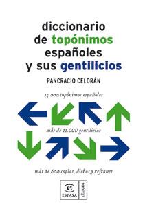 DICC. DE TOPONIMOS ESPAÑOLES Y S | 9788467030549 | CELDRAN