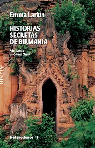 HISTORIAS SECRETAS DE BIRMANIA | 9788493622022 | LARKIN